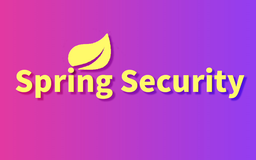 尚硅谷SpringSecurity框架教程（spring security源码剖析从入门到精通）